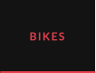 BIKES